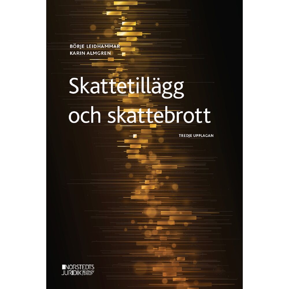 Karin Almgren Skattetillägg och skattebrott (häftad)