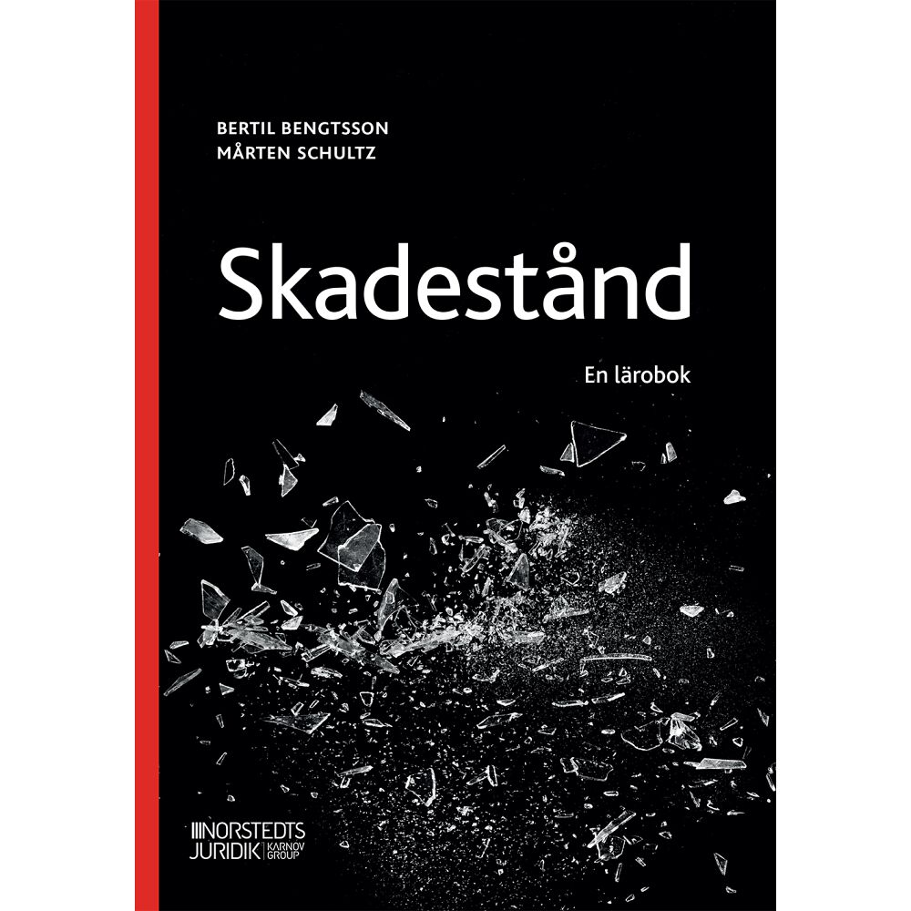 Mårten Schultz Skadestånd : En lärobok (häftad)