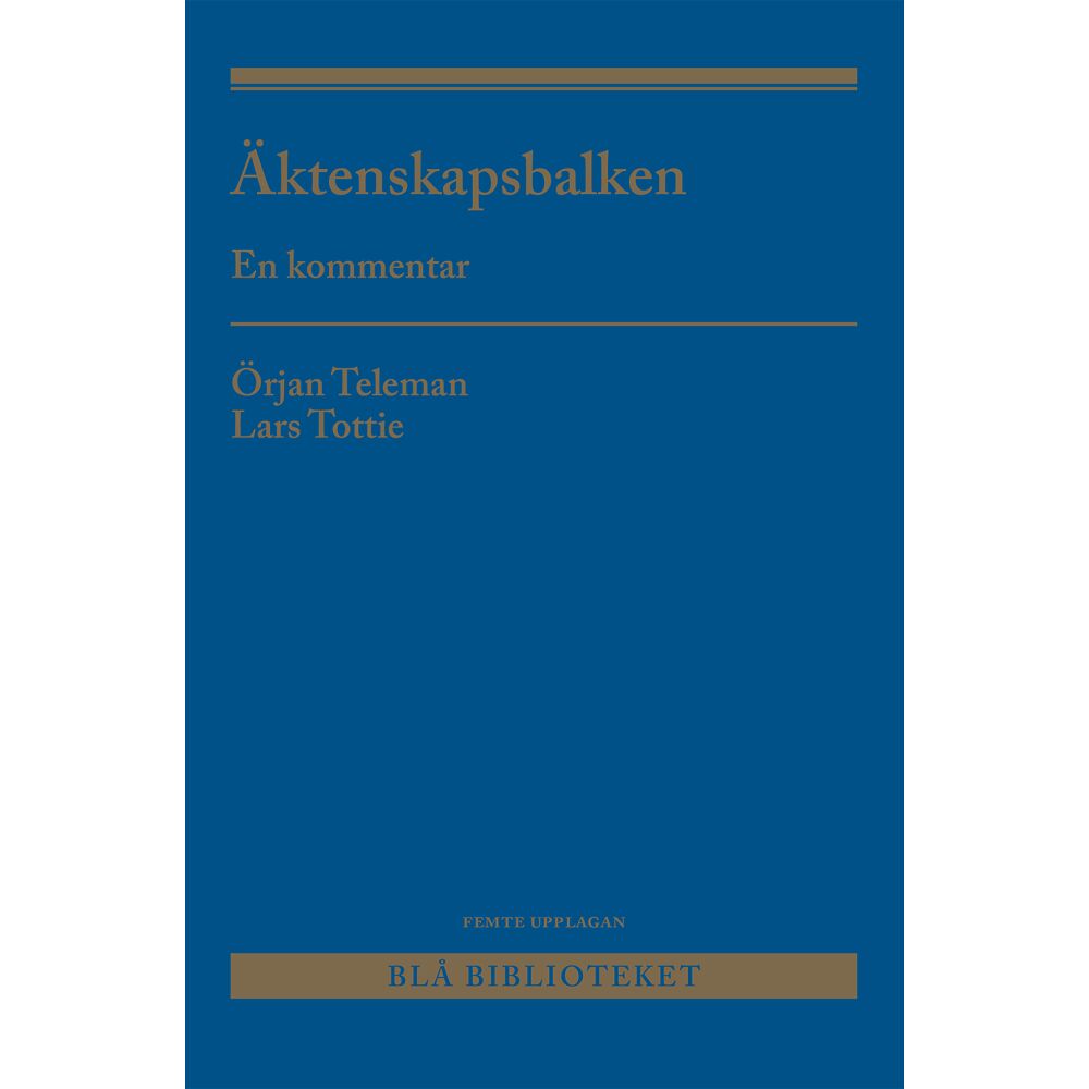 Örjan Teleman Äktenskapsbalken : En kommentar (häftad)