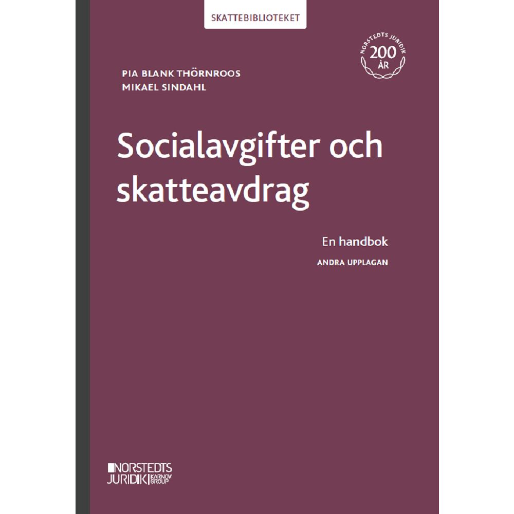 Pia Blank Thörnroos Socialavgifter och skatteavdrag : en handbok (häftad)