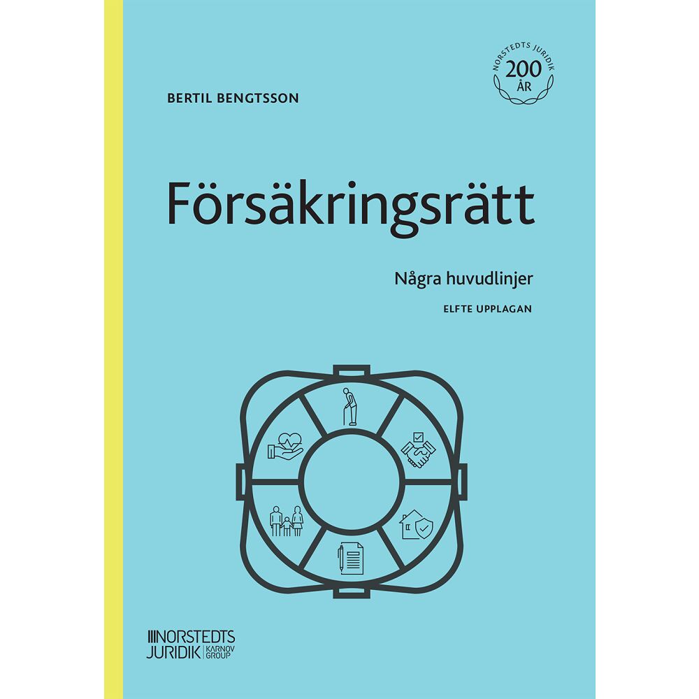 Bertil Bengtsson Försäkringsrätt : några huvudlinjer (häftad)