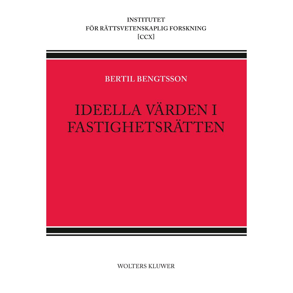 Bertil Bengtsson Ideella värden i fastighetsrätten (häftad)