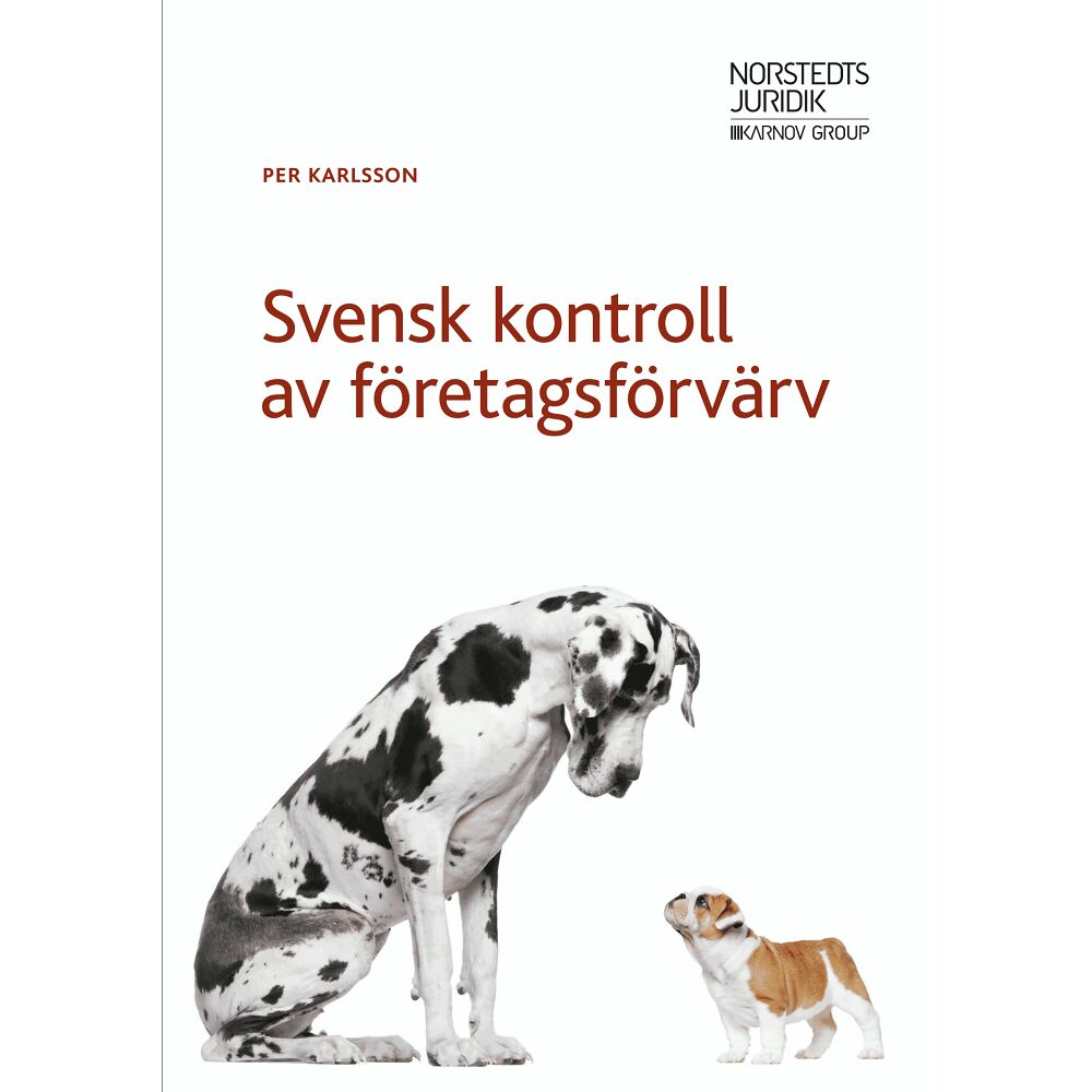 Per Karlsson Svensk kontroll av företagsförvärv (häftad)