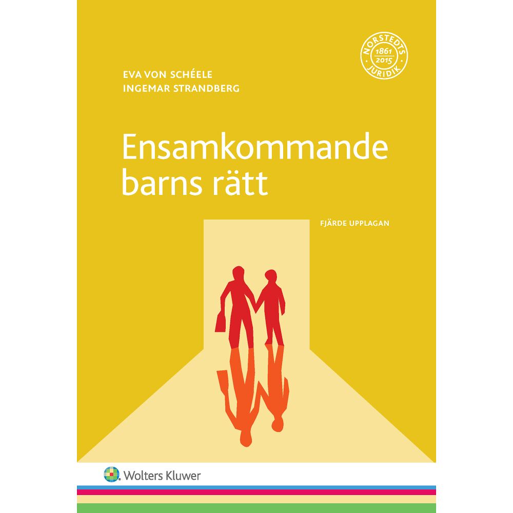 Eva von Schéele Ensamkommande barns rätt  : en vägledning för den gode mannen, kommunen m fl. (häftad)