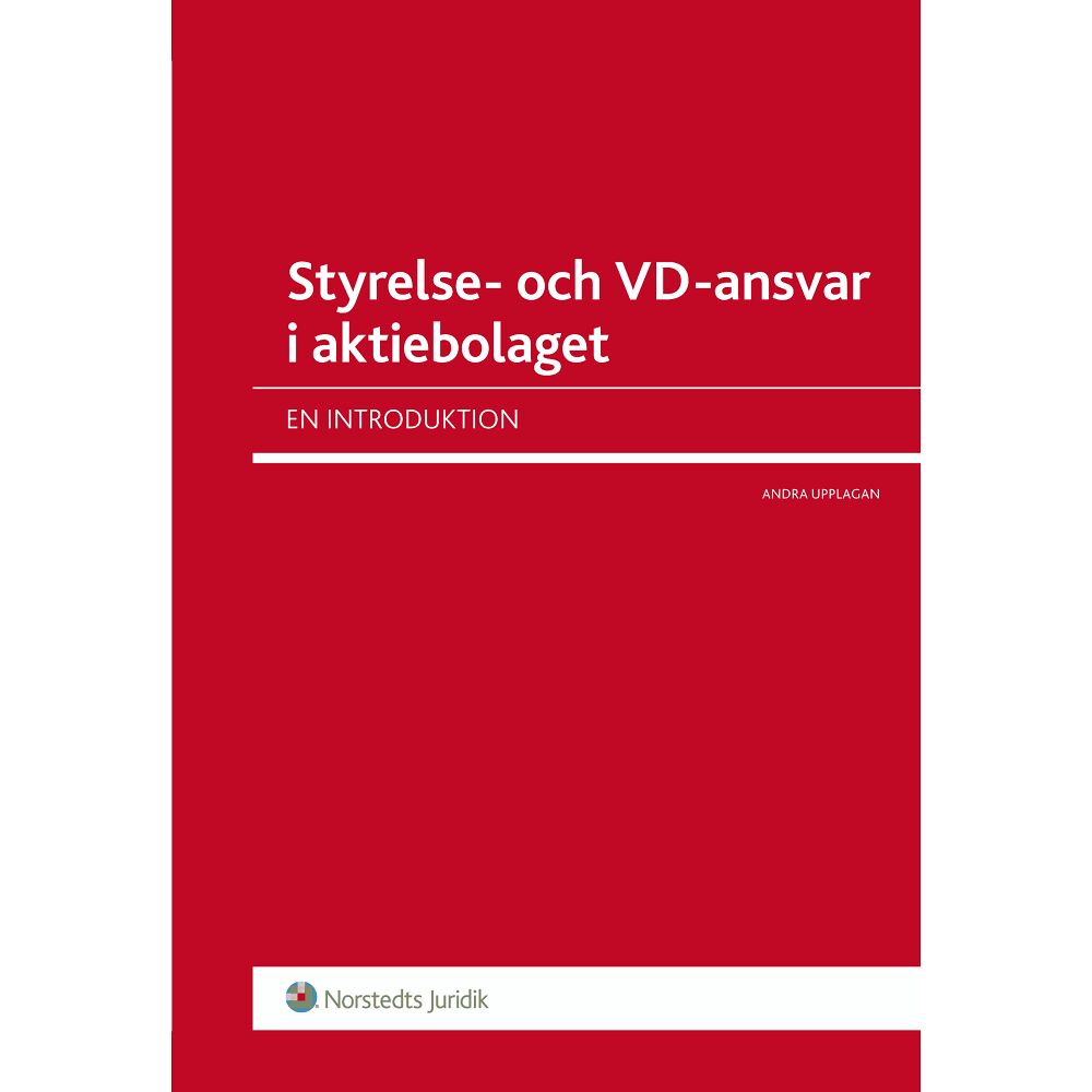 Carl Svernlöv Styrelse- och VD-ansvar i aktiebolaget : en introduktion (häftad)