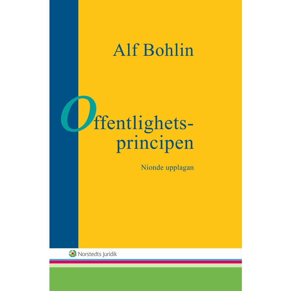 Alf Bohlin Offentlighetsprincipen (häftad)