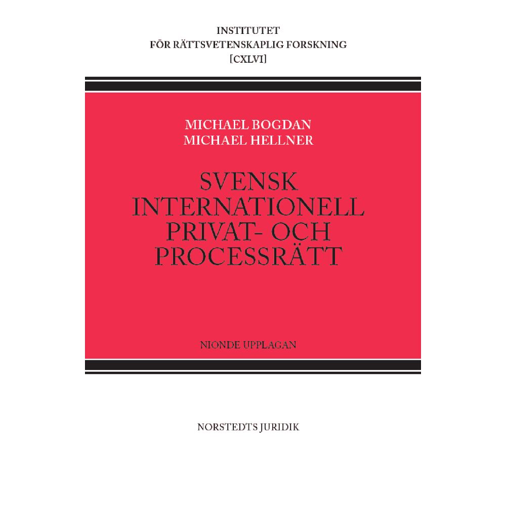 Michael Bogdan Svensk internationell privat- och processrätt (häftad)