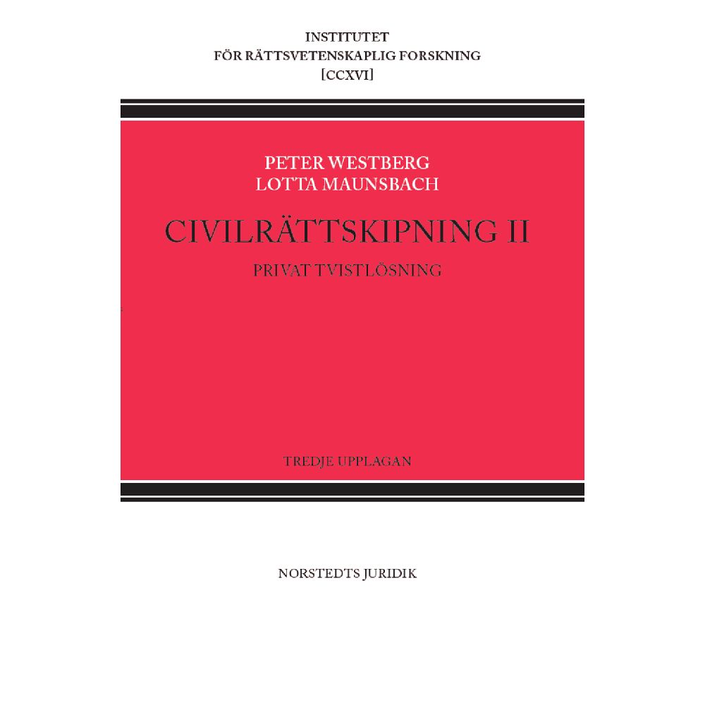 Peter Westberg Civilrättskipning II. Privat tvistlösning (häftad)