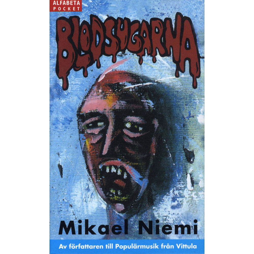 Mikael Niemi Blodsugarna (pocket)