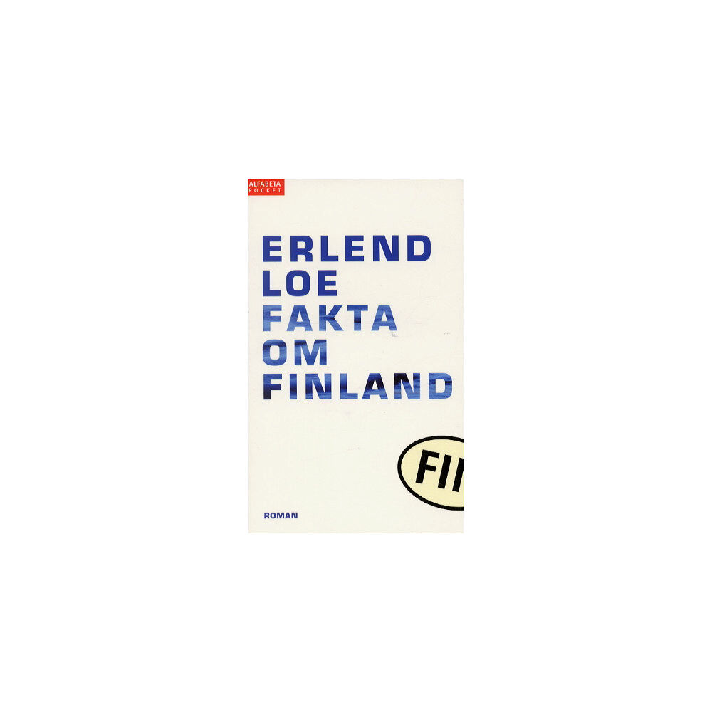 Erlend Loe Fakta om Finland (pocket)