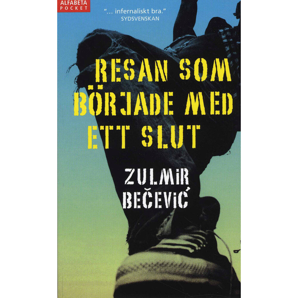 Zulmir Becevic Resan som började med ett slut (pocket)