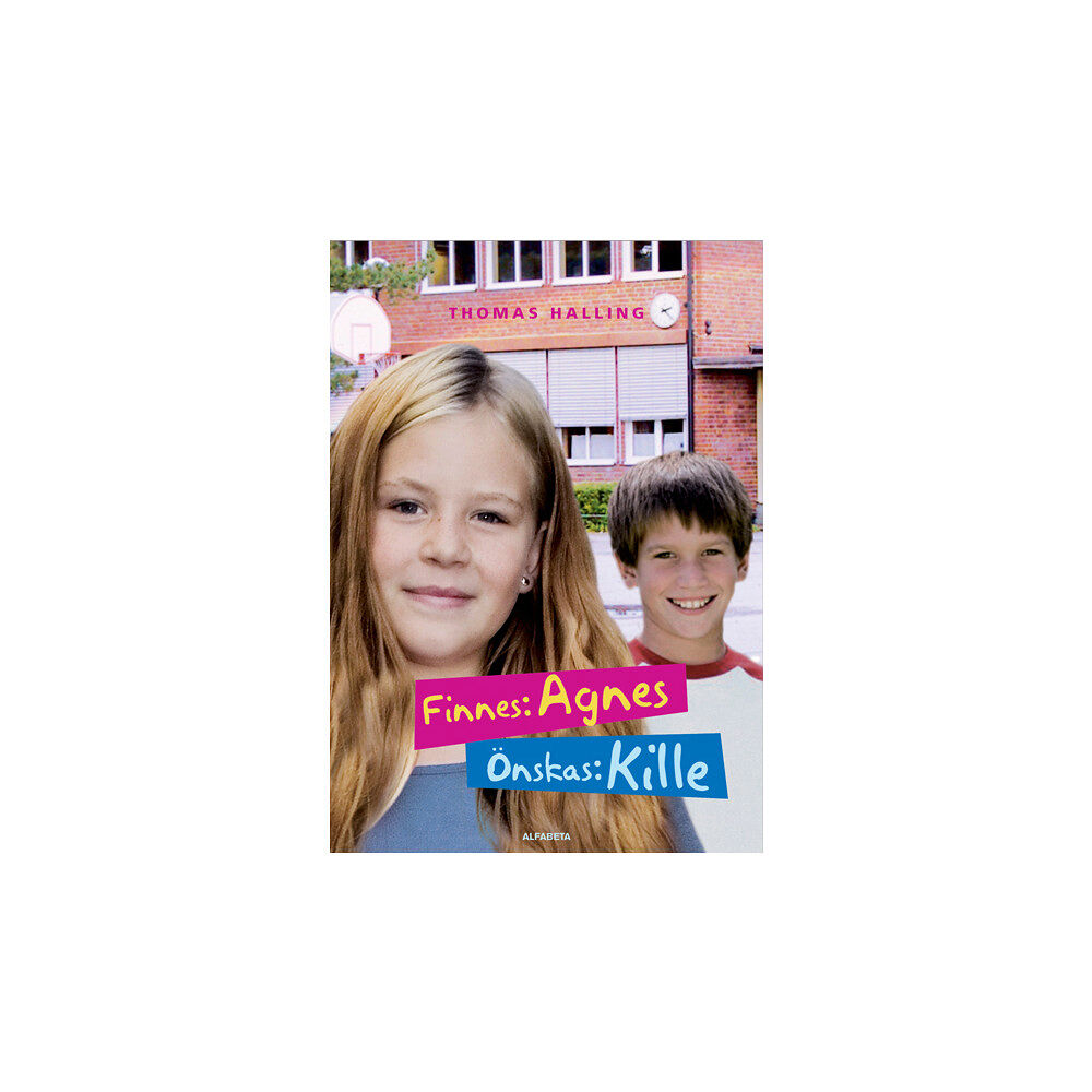 Thomas Halling Finnes: Agnes, önskas: kille (inbunden)