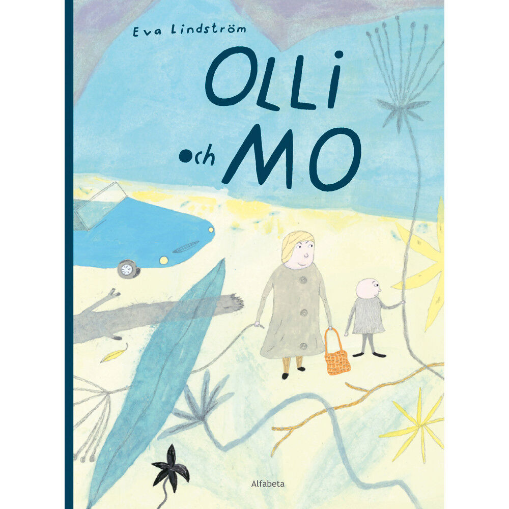 Eva Lindström Olli och Mo (inbunden)