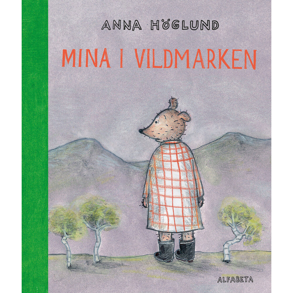 Anna Höglund Mina i vildmarken (inbunden)