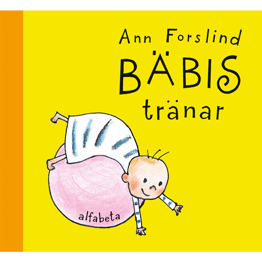 Ann Forslind Bäbis tränar (inbunden)