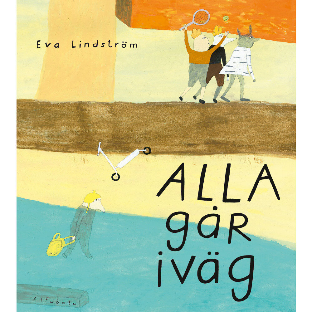 Eva Lindström Alla går iväg (inbunden)