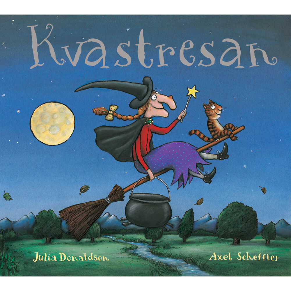 Julia Donaldson Kvastresan (inbunden)