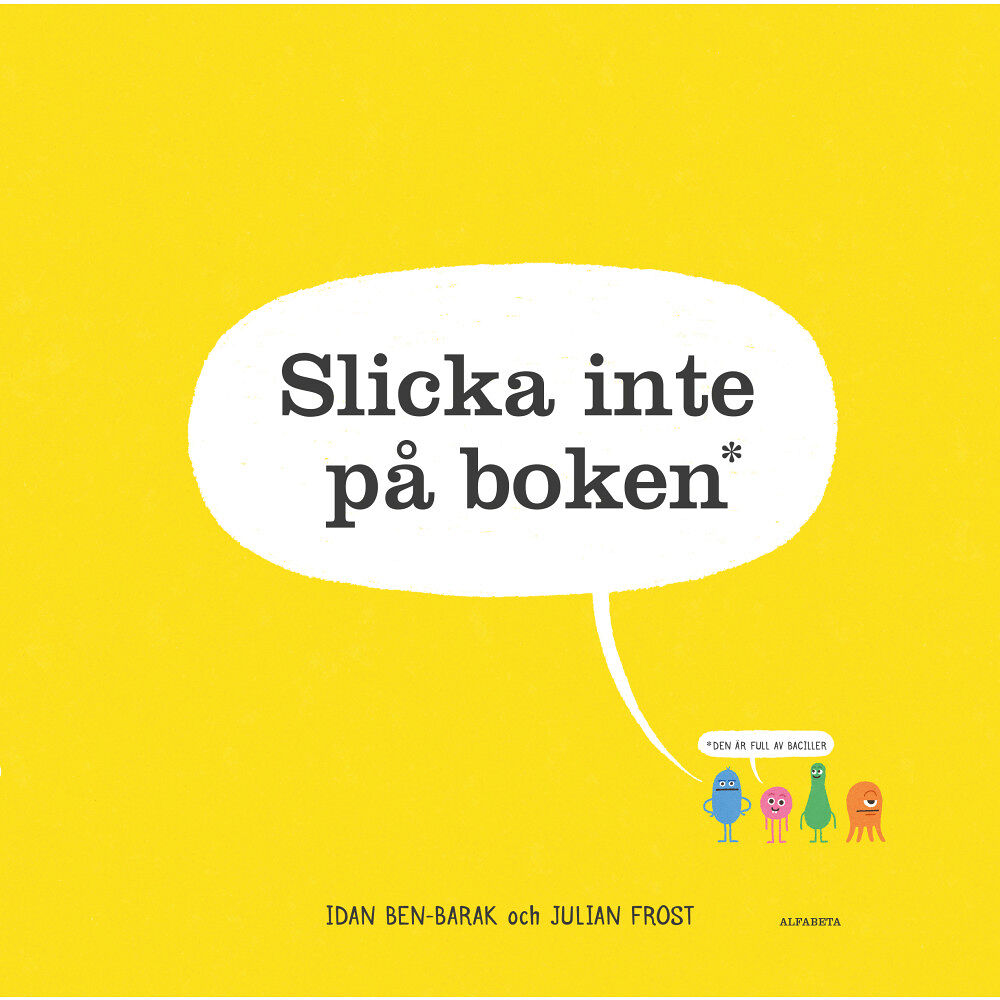 Idan Ben-Barak Slicka inte på boken : den är full av baciller (inbunden)