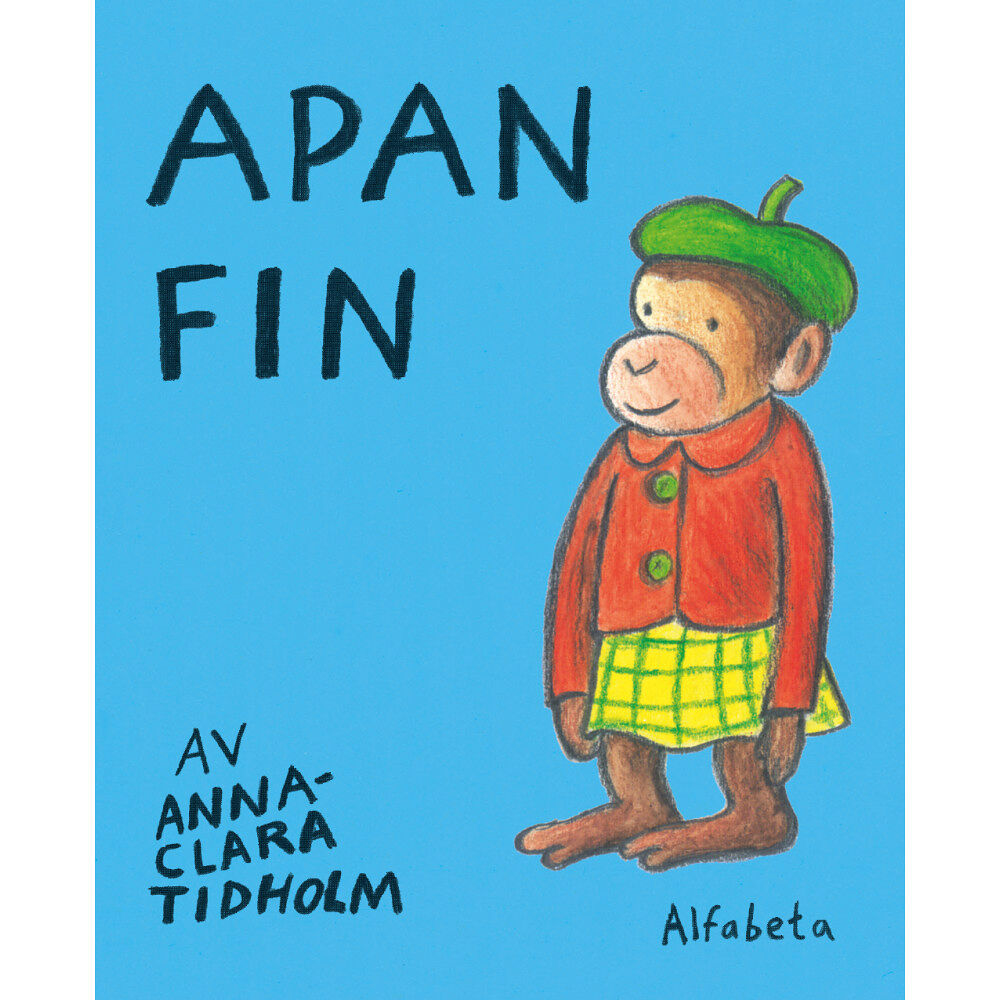 Anna-Clara Tidholm Apan fin (inbunden)