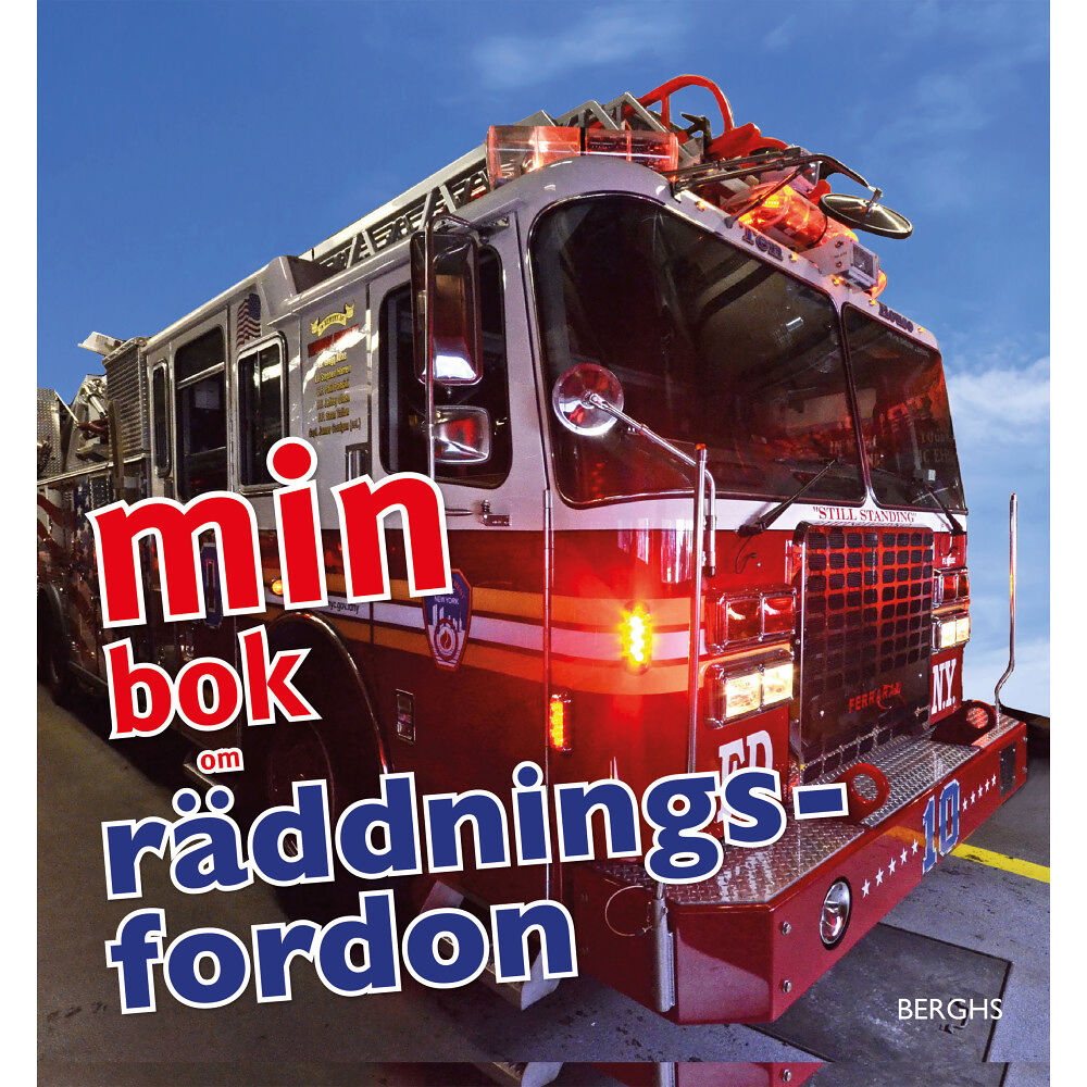 Berghs Min bok om räddningsfordon (inbunden)