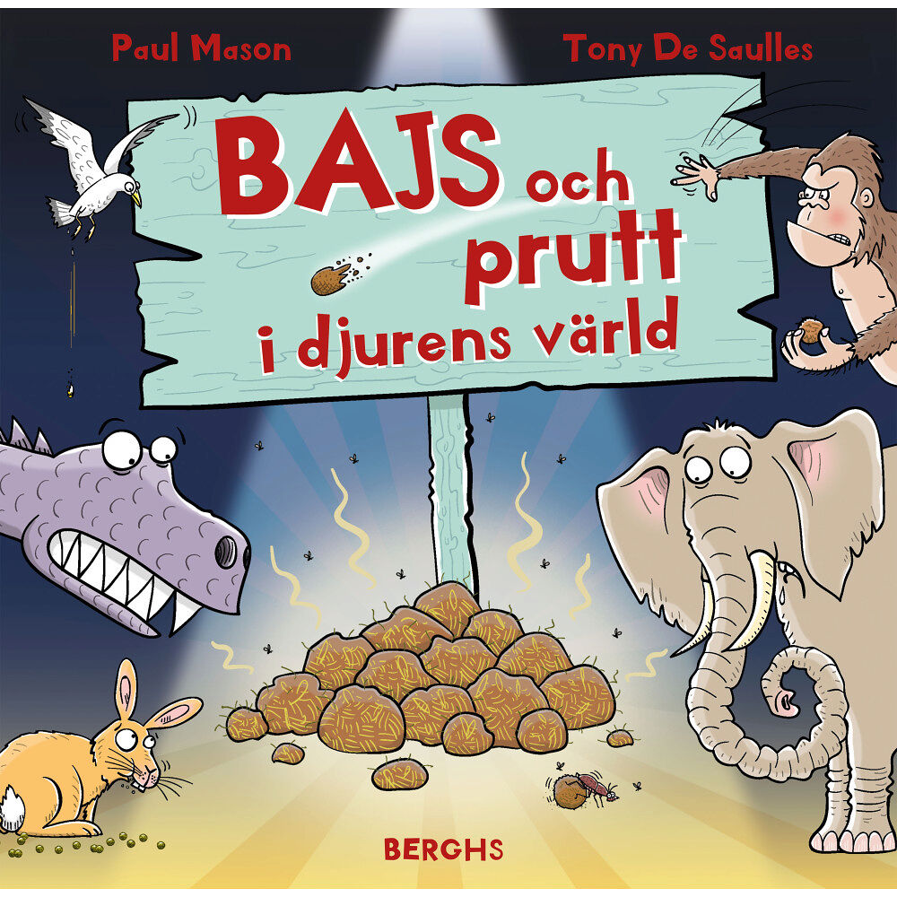 Paul Mason Bajs och prutt i djurens värld (inbunden)