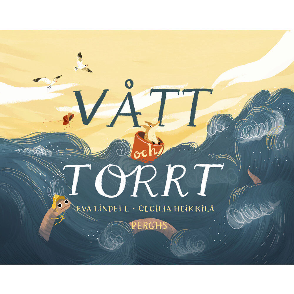 Eva Lindell Vått och torrt (inbunden)