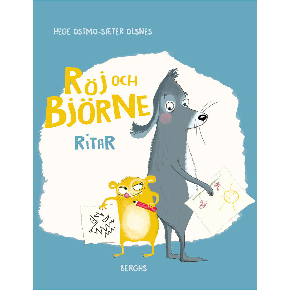 Berghs Röj och Björne ritar (inbunden)