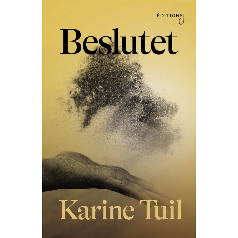 Karine Tuil Beslutet (inbunden)