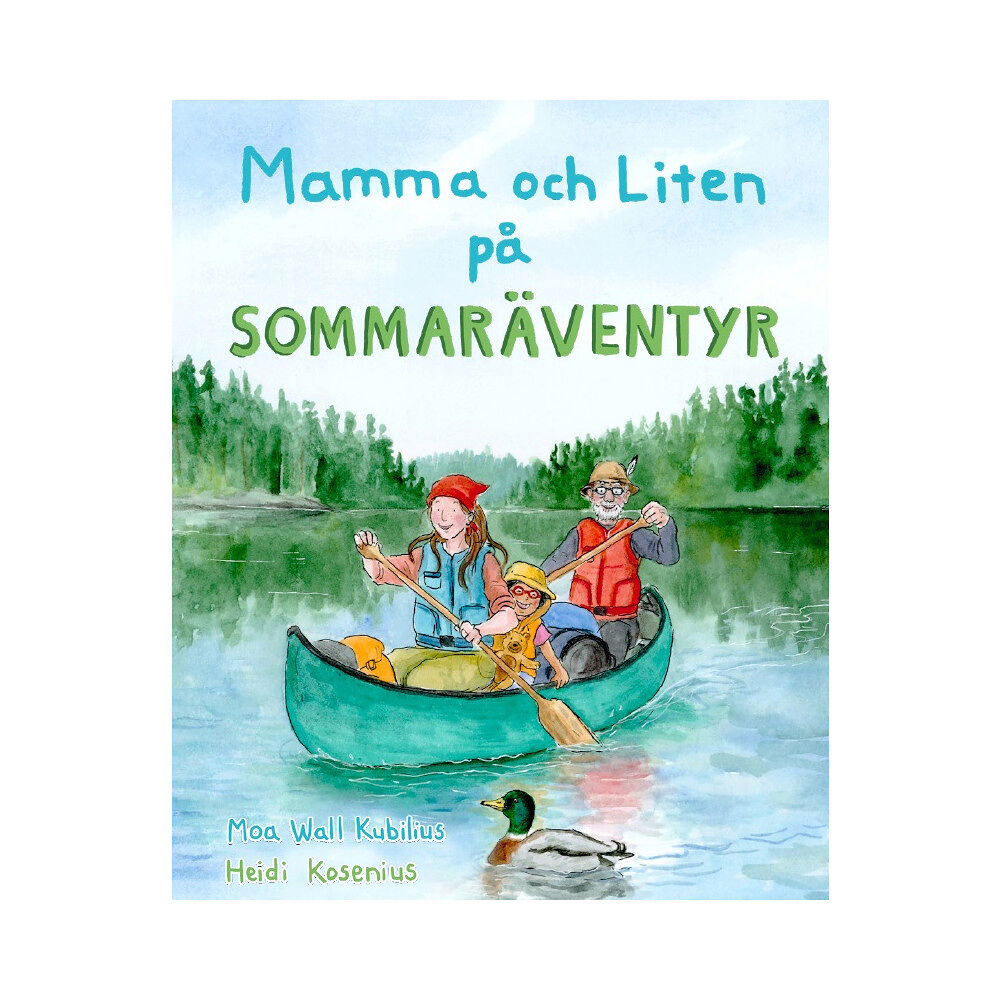 Moa Wall Kubilius Mamma och Liten på sommaräventyr (inbunden)