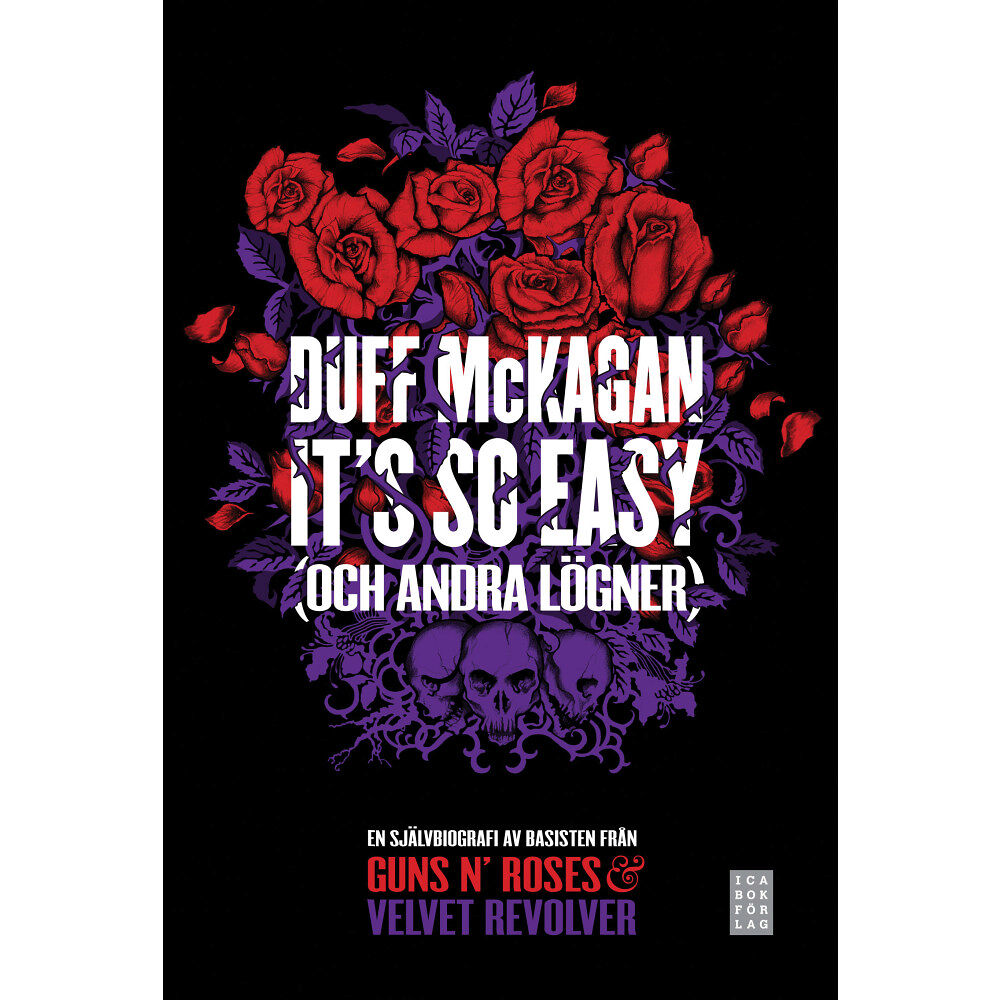 Duff McKagan It's so easy (och andra lögner) (inbunden)