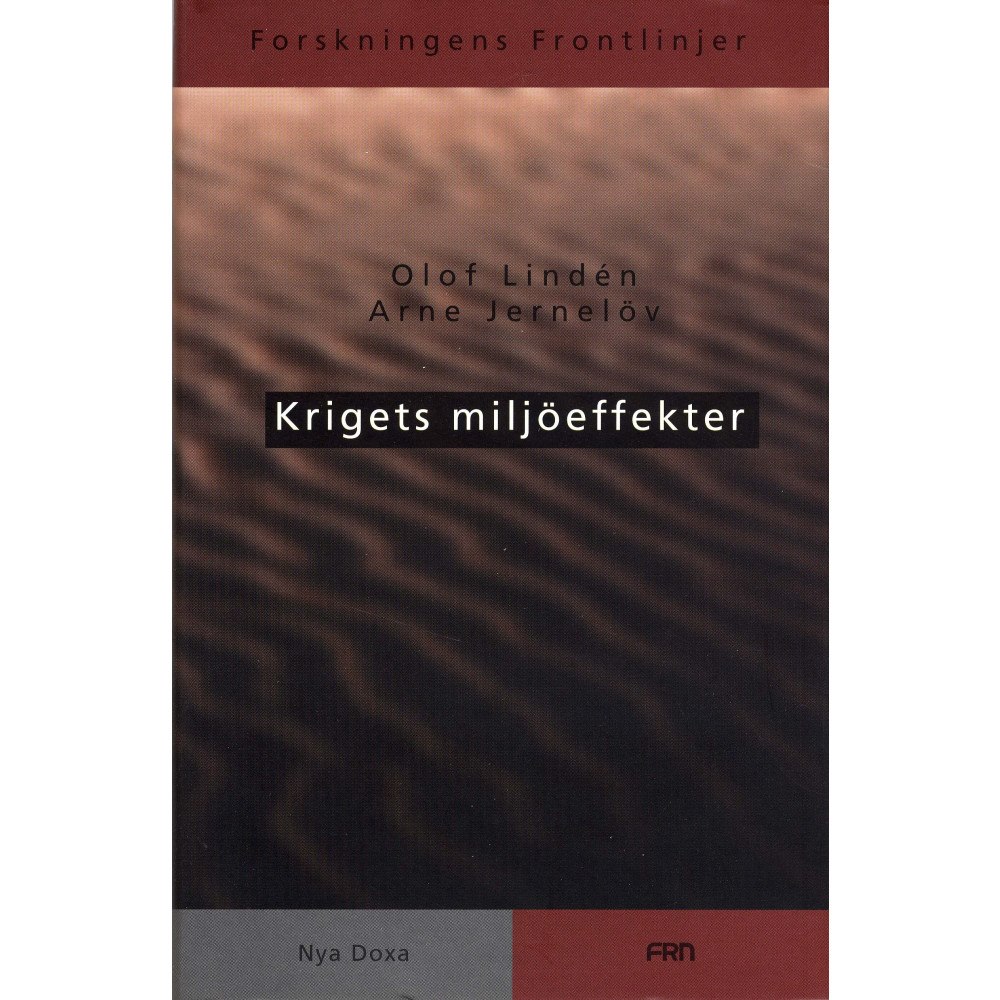 Olof Lindén Krigets miljöeffekter (inbunden)