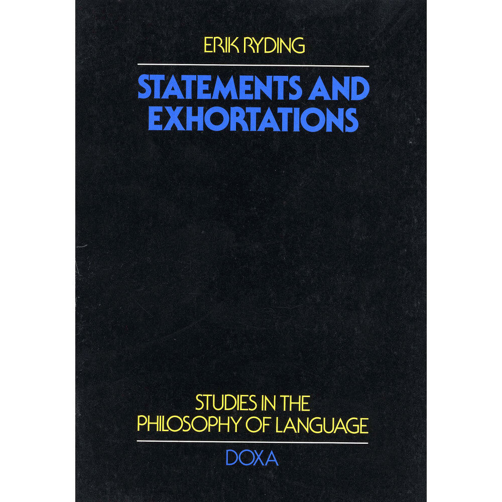 Erik Ryding Statements and exhortations (häftad, eng)
