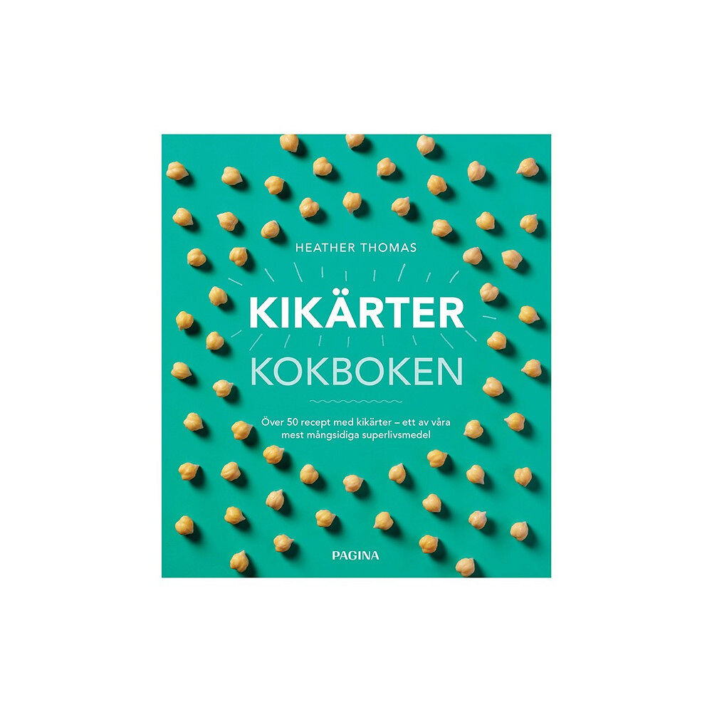 Thomas Heather Kikärtor : kokboken (inbunden)