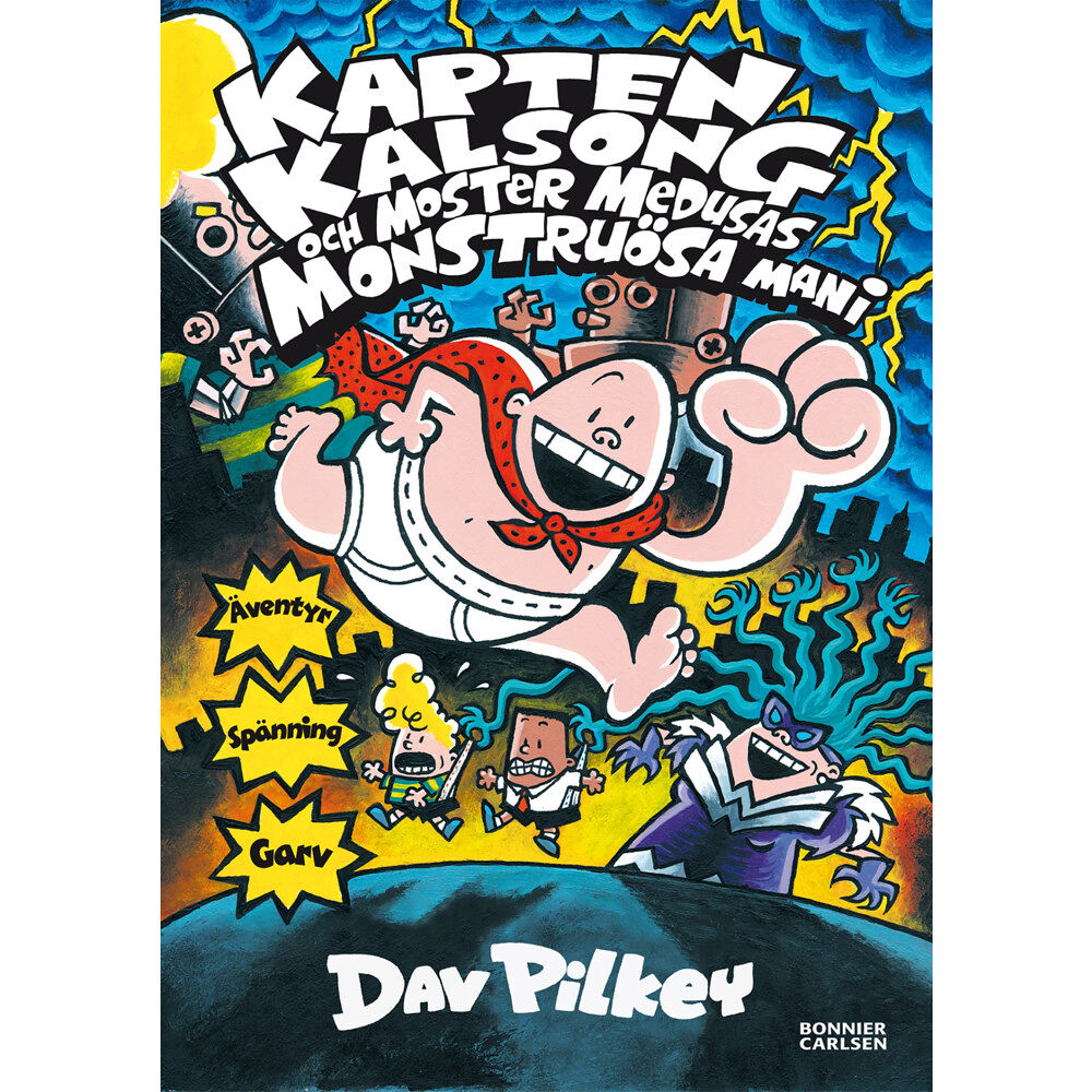 Dav Pilkey Kapten Kalsong och moster Medusas monstruösa mani (inbunden)