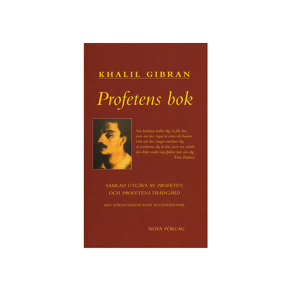 Khalil Gibran Profetens bok : samlad utgåva av Profeten och Profetens trädgård (häftad)