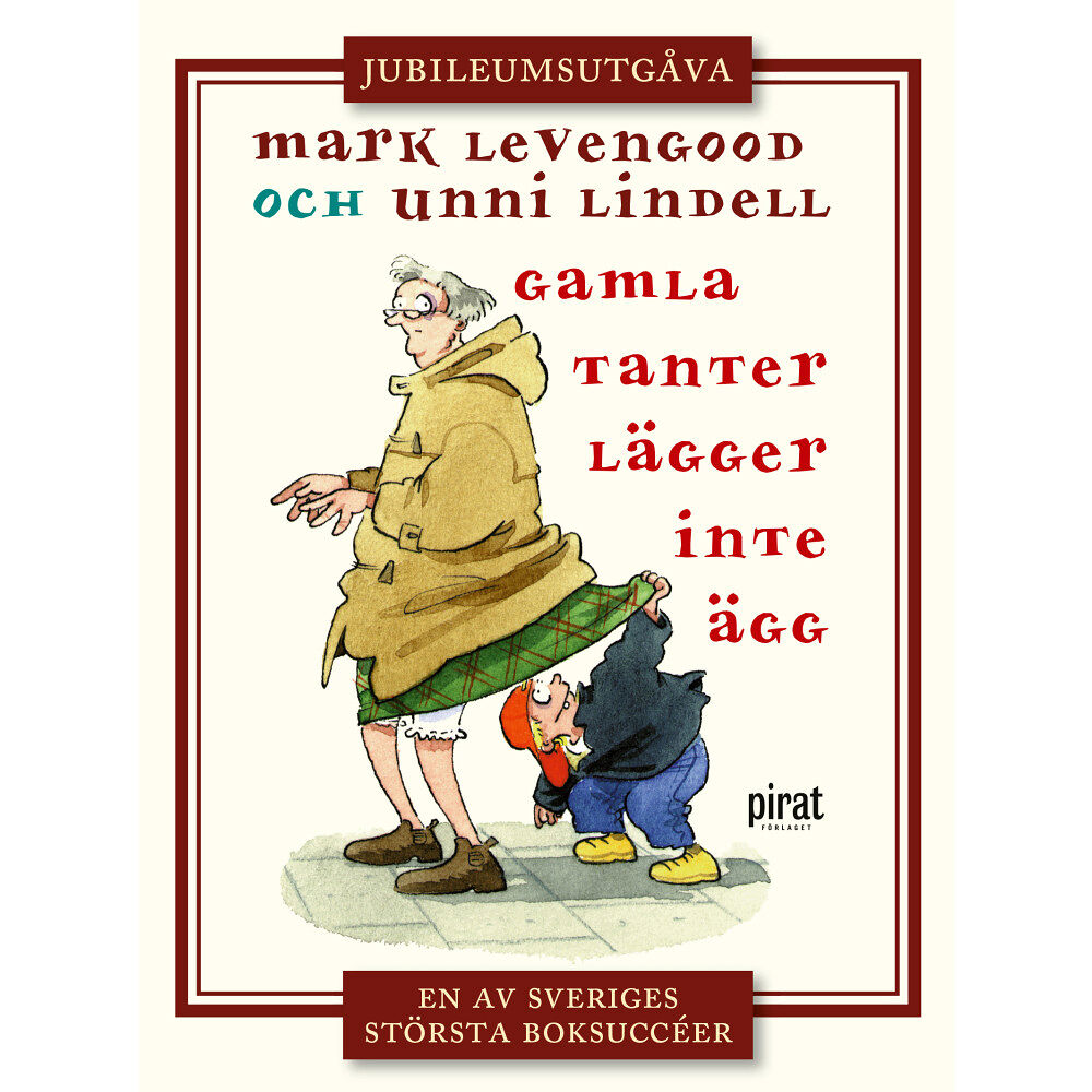 Mark Levengood Gamla tanter lägger inte ägg (inbunden)