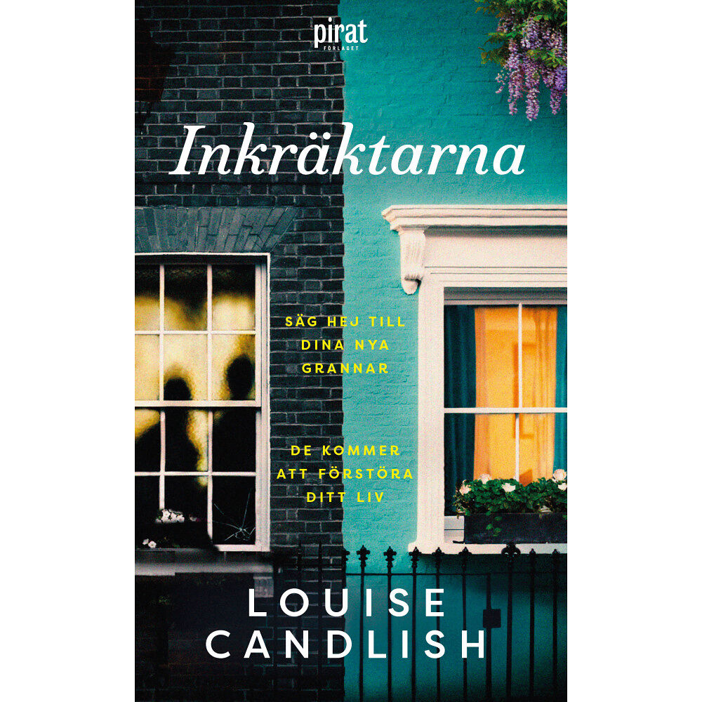 Louise Candlish Inkräktarna (pocket)