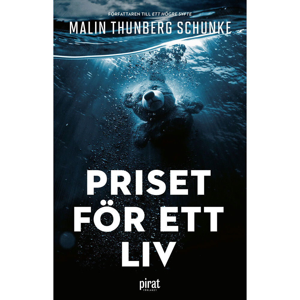 Malin Thunberg Schunke Priset för ett liv (inbunden)