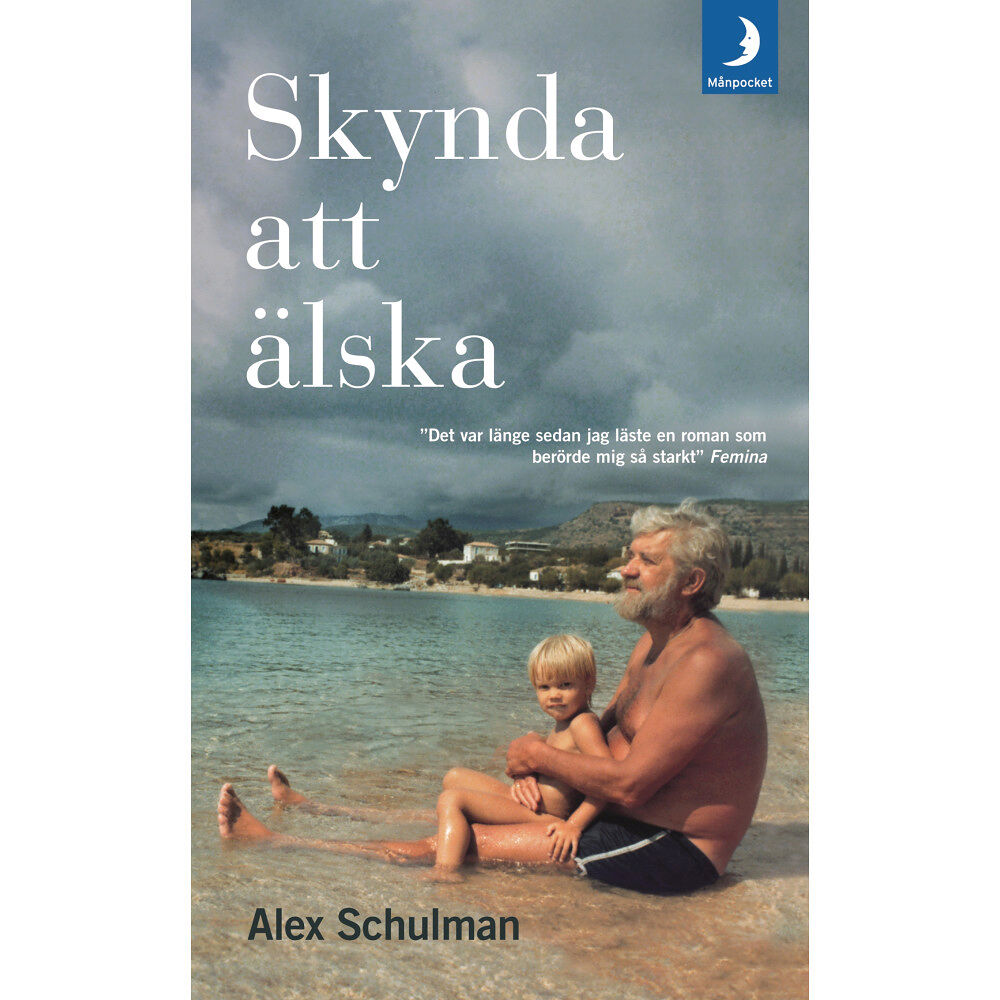 Alex Schulman Skynda att älska (pocket)