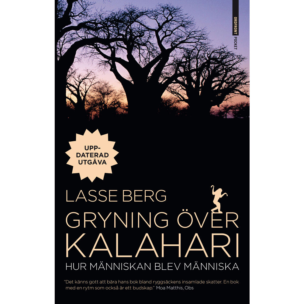 Ordfront förlag Gryning över Kalahari : hur människan blev människa (bok, storpocket)