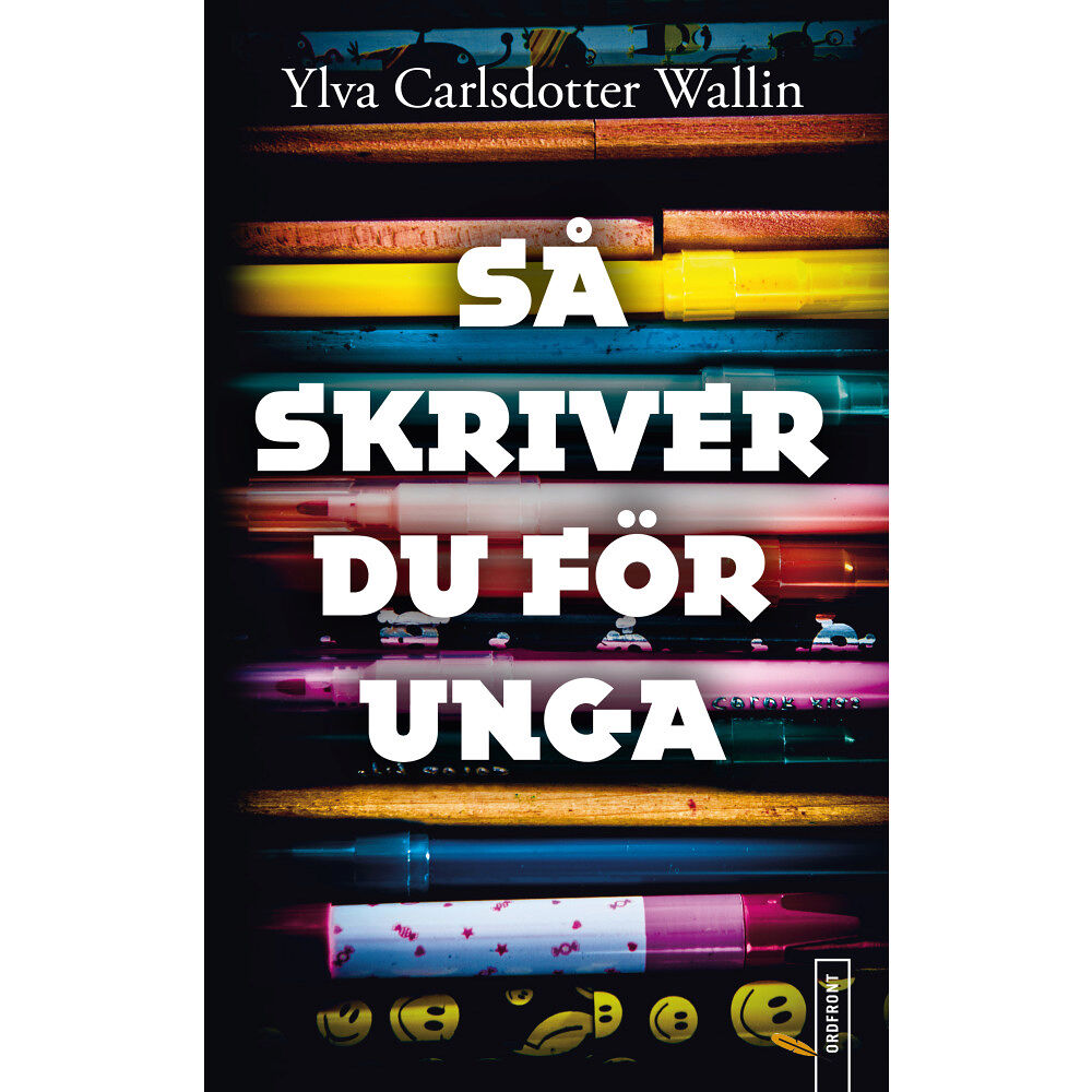 Ylva Carlsdotter Wallin Så skriver du för unga (bok, flexband)