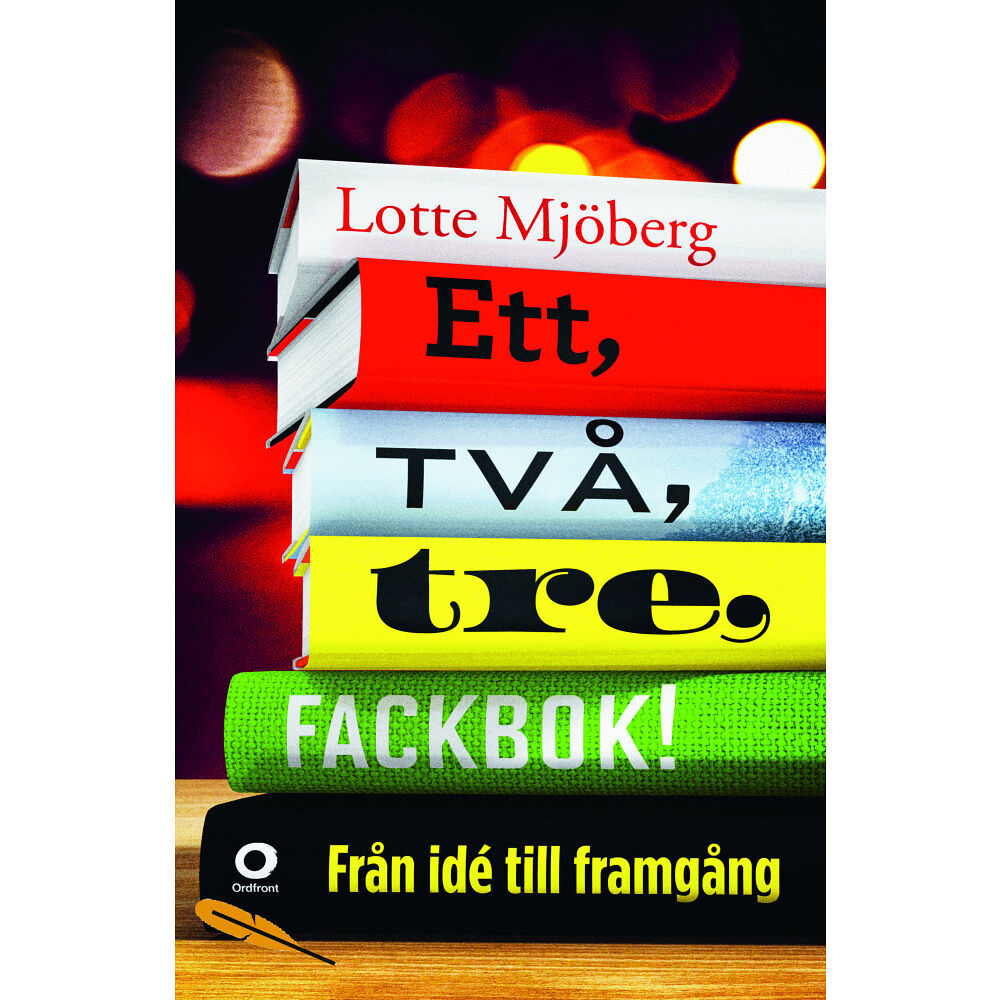 Lotte Mjöberg Ett, två, tre, fackbok! : från idé till framgång (bok, danskt band)