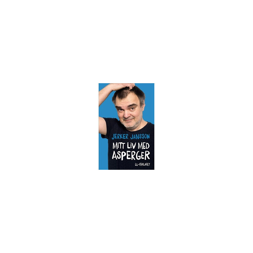 Jerker Jansson Mitt liv med Asperger (bok, flexband)