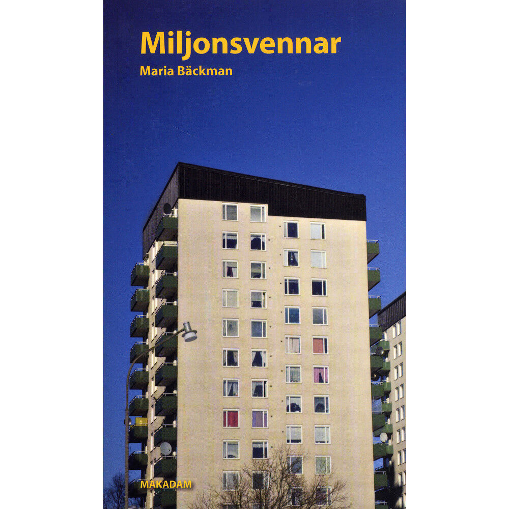 Maria Bäckman Miljonsvennar : omstridda platser och identiteter (bok, danskt band)