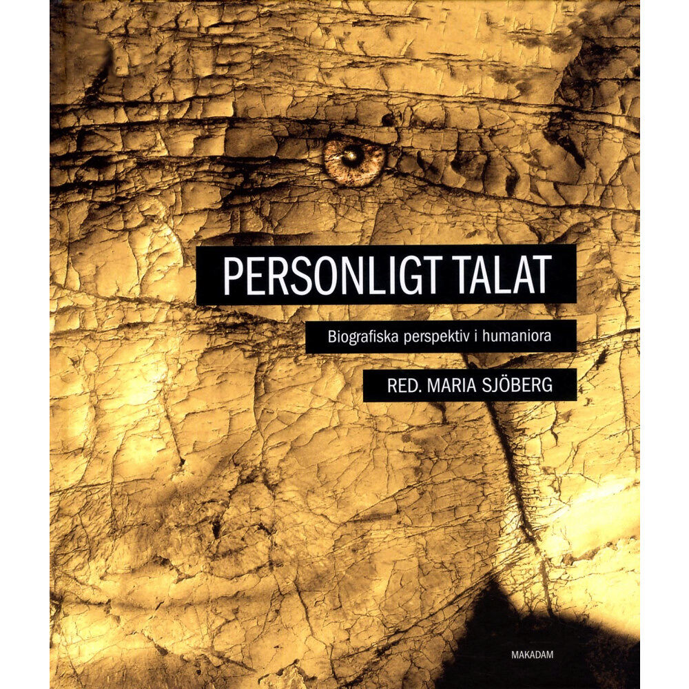 Maria Sjöberg Personligt talat : Biografiska perspektiv i humaniora (inbunden)