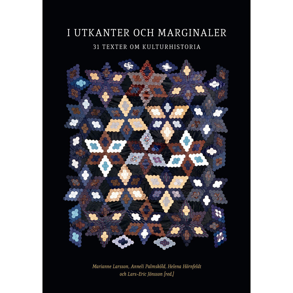 Nordiska Museets Förlag I utkanter och marginaler : 31 texter om kulturhistoria (bok, danskt band)