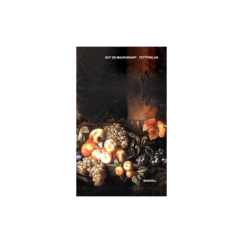 Guy de Maupassant Fettpärlan (pocket)