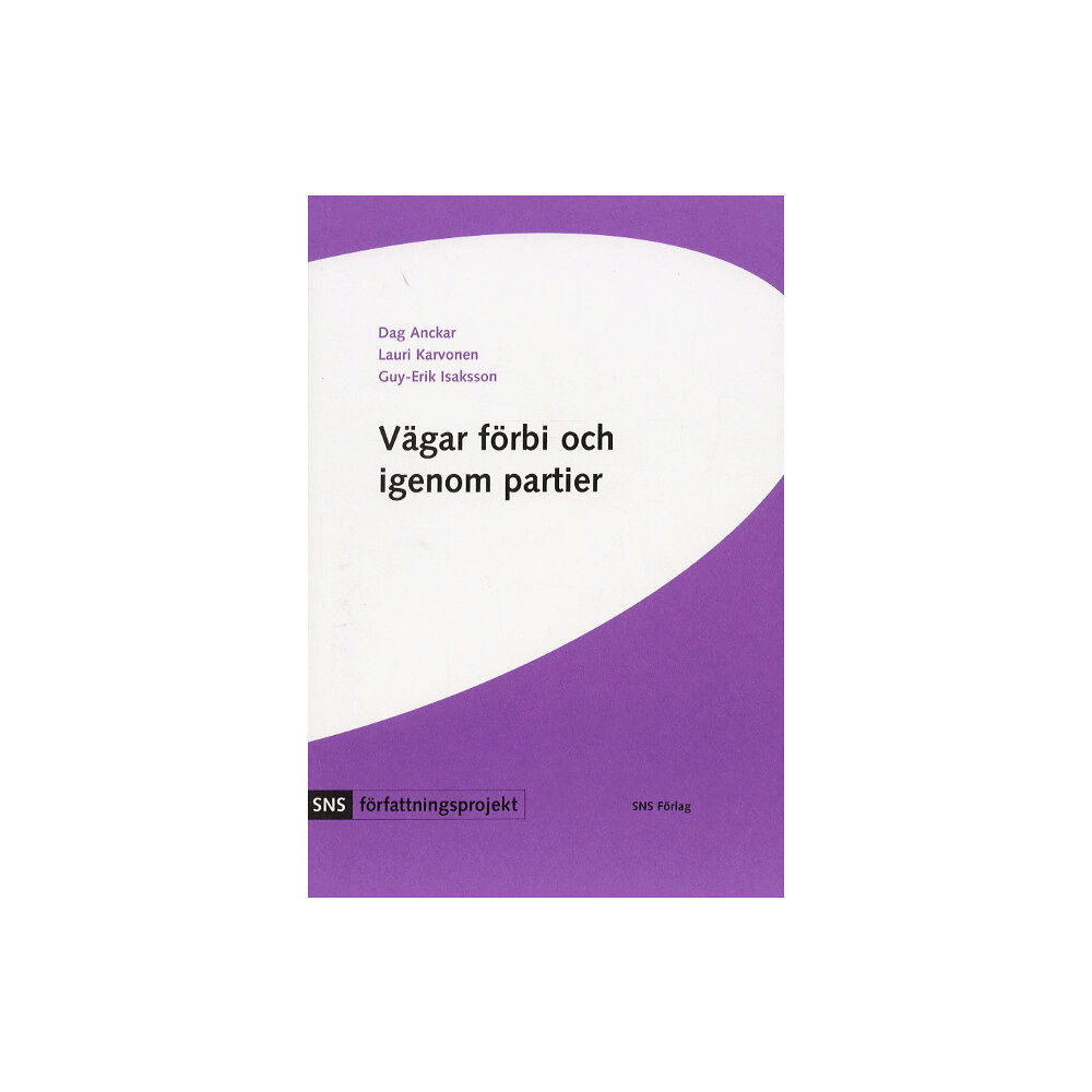 Dag Anckar Vägar förbi och igenom partier (häftad)