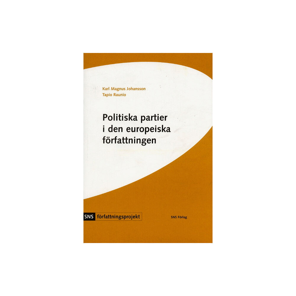 Karl Magnus Johnasson Politiska partier i den europeiska författningen (inbunden)