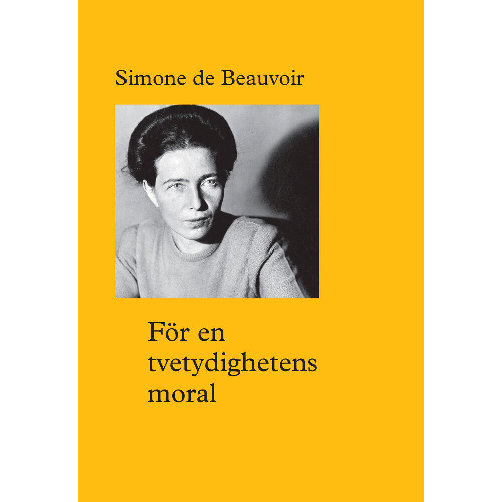 Simone de Beauvoir För en tvetydighetens moral (bok, danskt band)